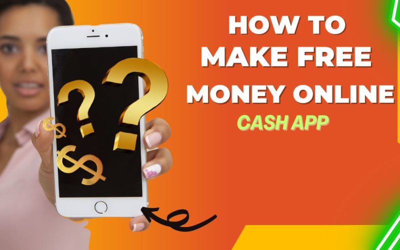 How to make free money online cash app